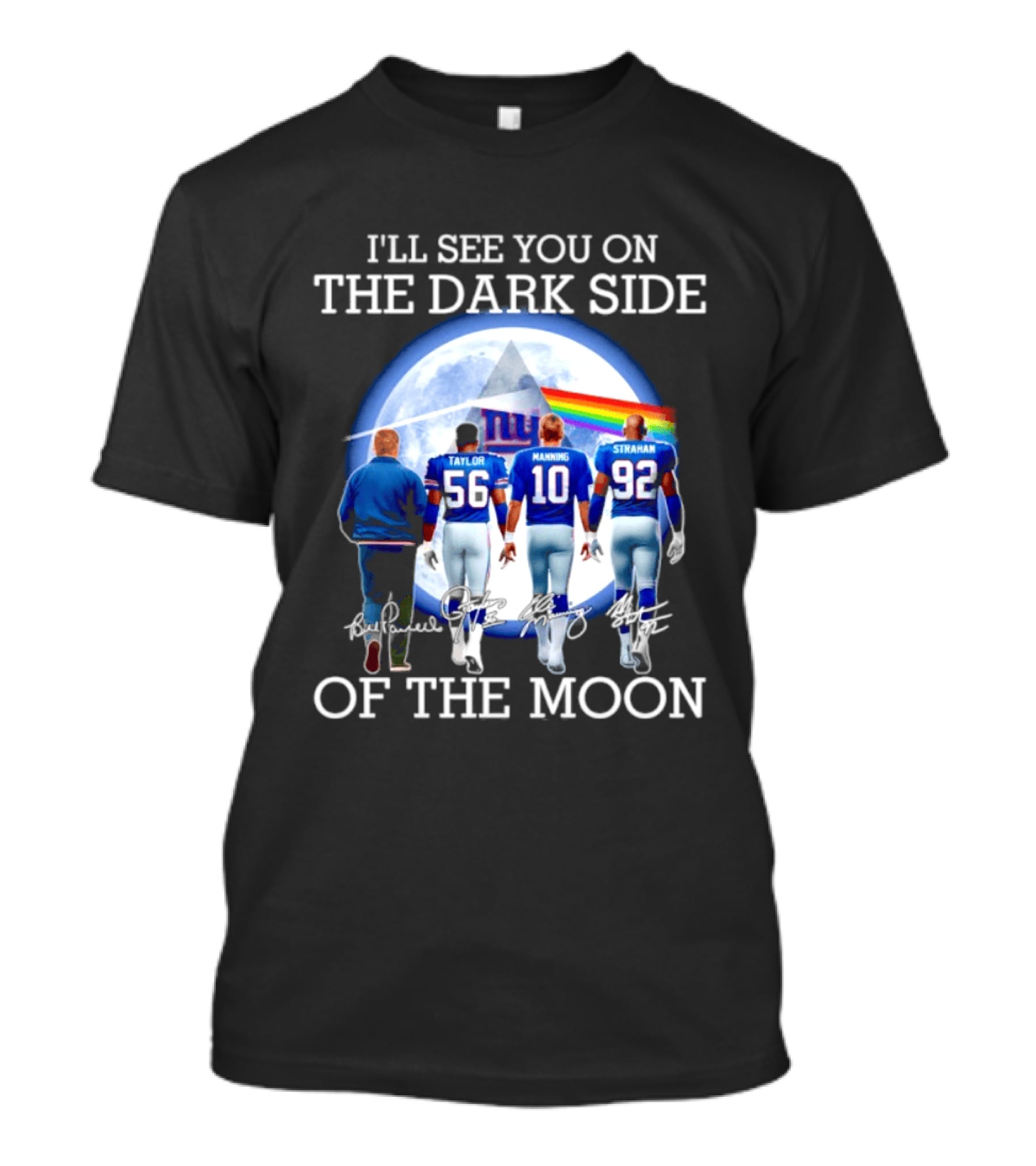 New York Giants Taylor Manning Strahan I'll See You On The Dark Side Of The Moon T-Shirt