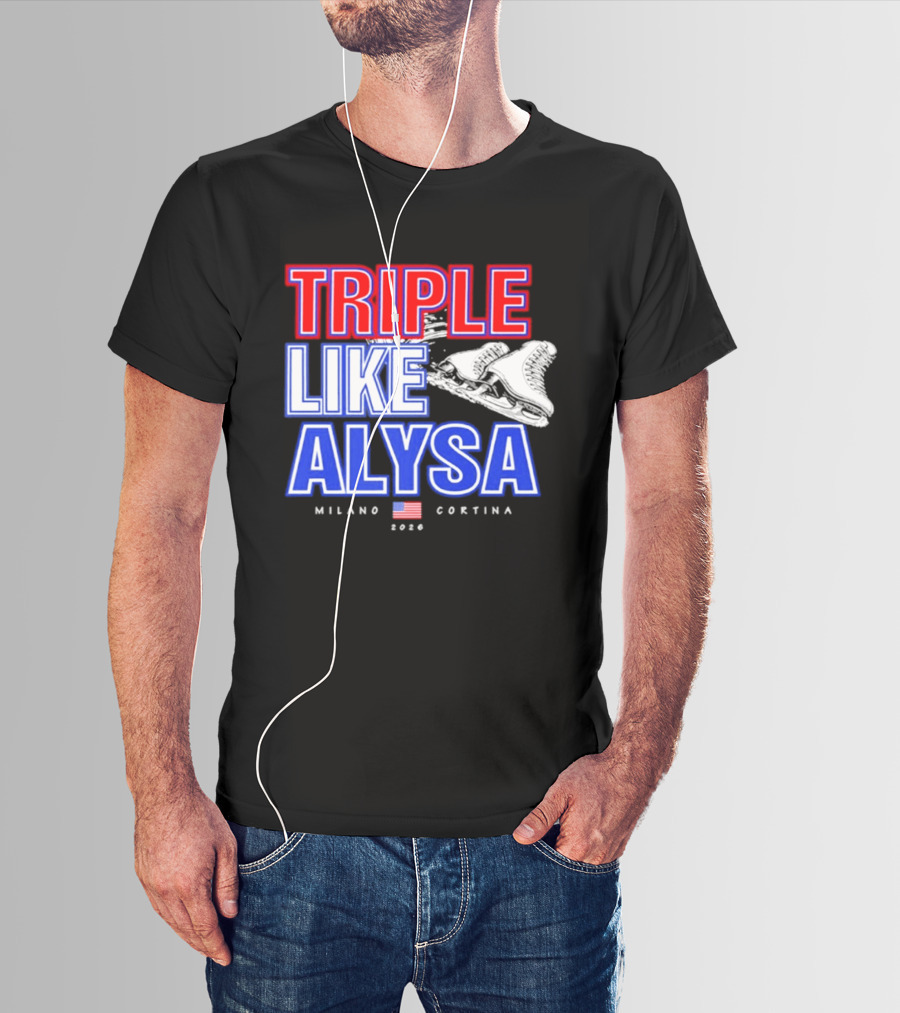 Triple Like Alysa Milano Cortina 2026 USA T-Shirt