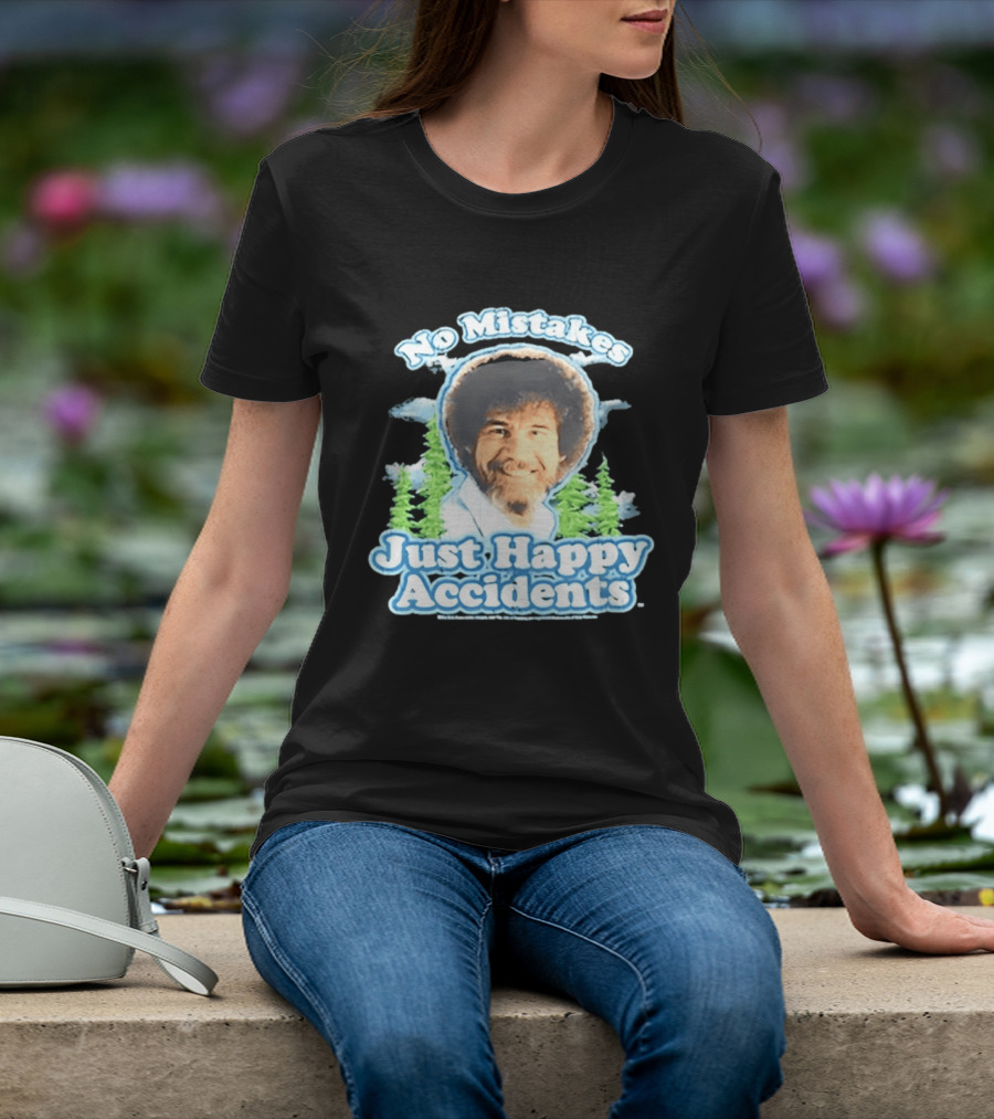 No Mistakes Just Happy Accidents Bob Ross Forest T-Shirt