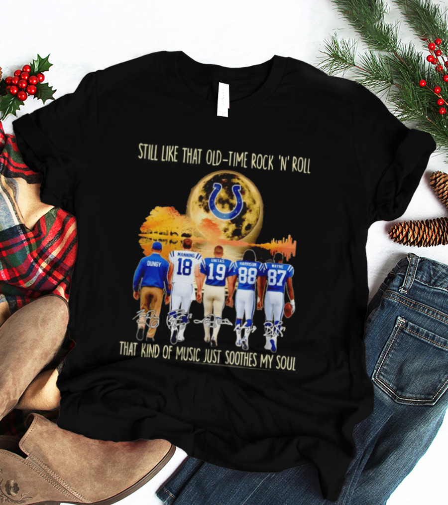 Indianapolis Colts Players Dungy Manning Unitas Harrison Wayne Old Time Rock 'n' Roll Moon Sun T-Shirt
