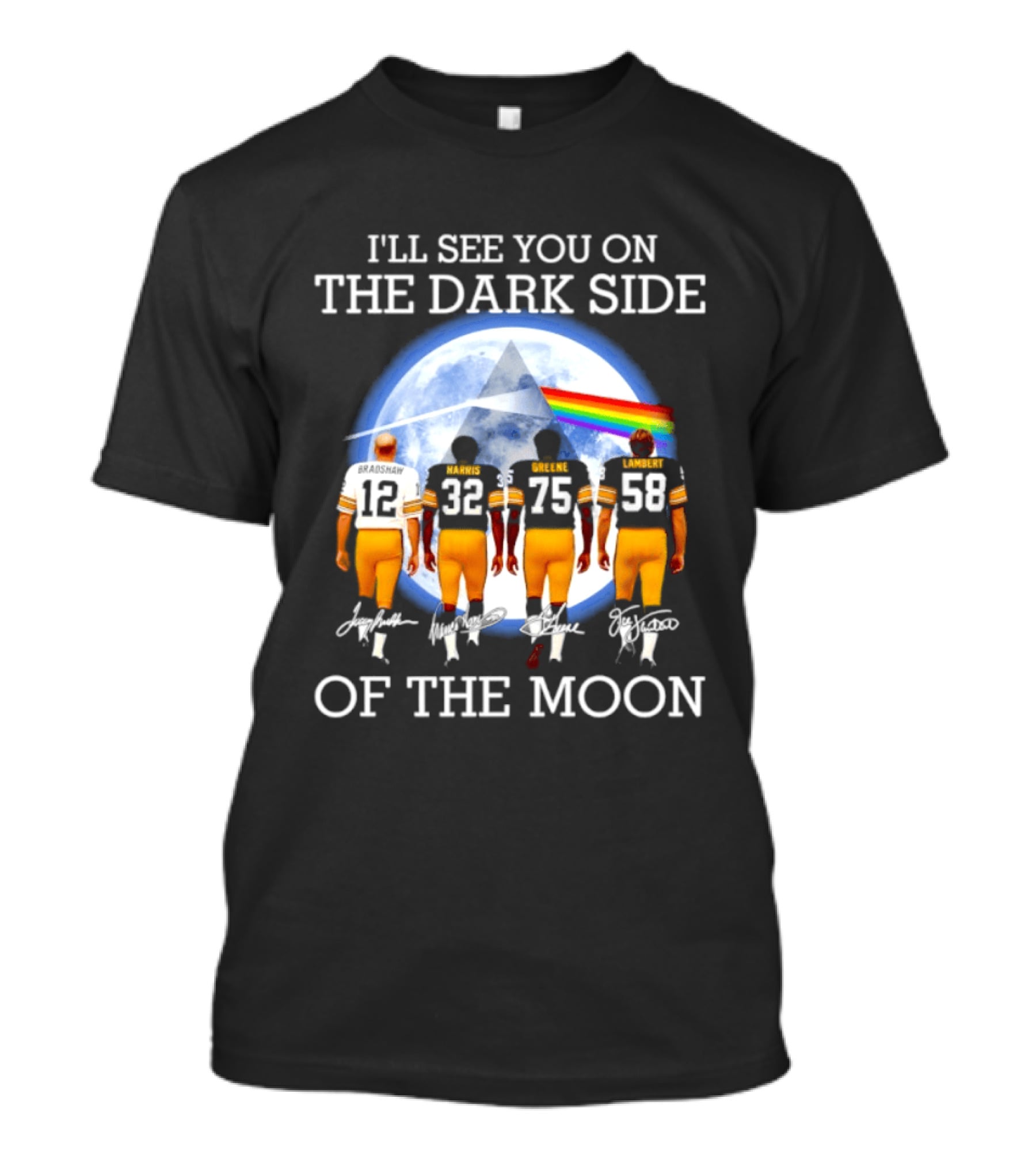 Pittsburgh Steelers I'll See You On The Dark Side Of The Moon Players Walking In Front Of Moon And Prism T-Shirt
