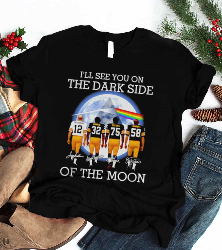 Pittsburgh Steelers I'll See You On The Dark Side Of The Moon Players Walking In Front Of Moon And Prism T-Shirt