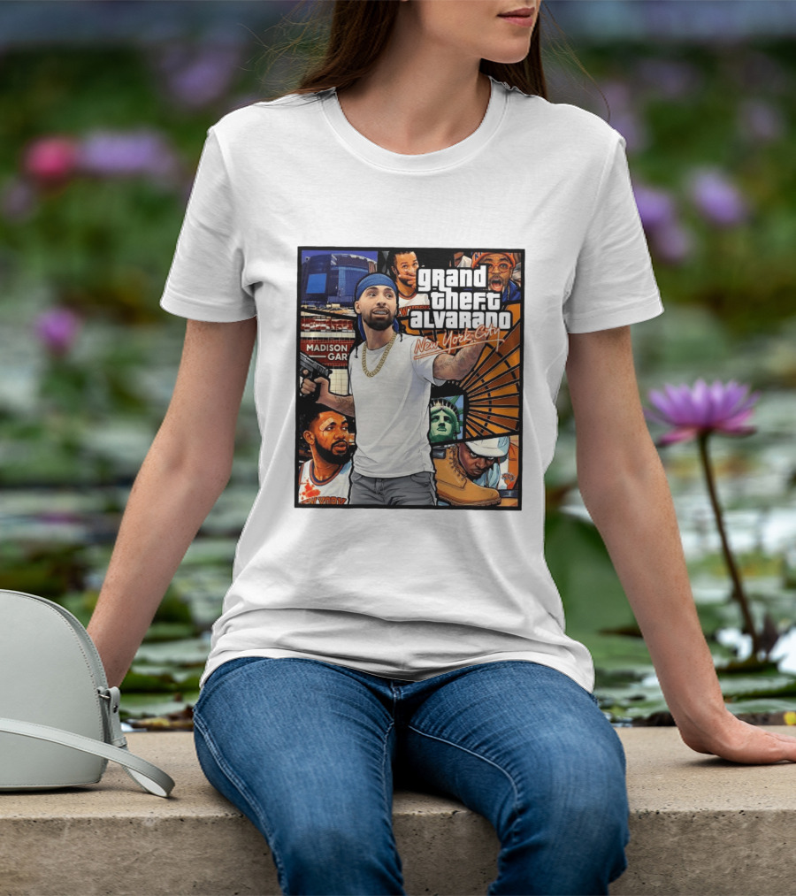 Grand Theft Alvarado New York City Madison Square Garden Statue Of Liberty T-Shirt