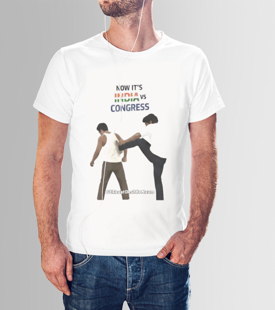 Now It's India Vs Congress EkLaatDeshKeNaam Man Kicking Another Man From Behind T-Shirt