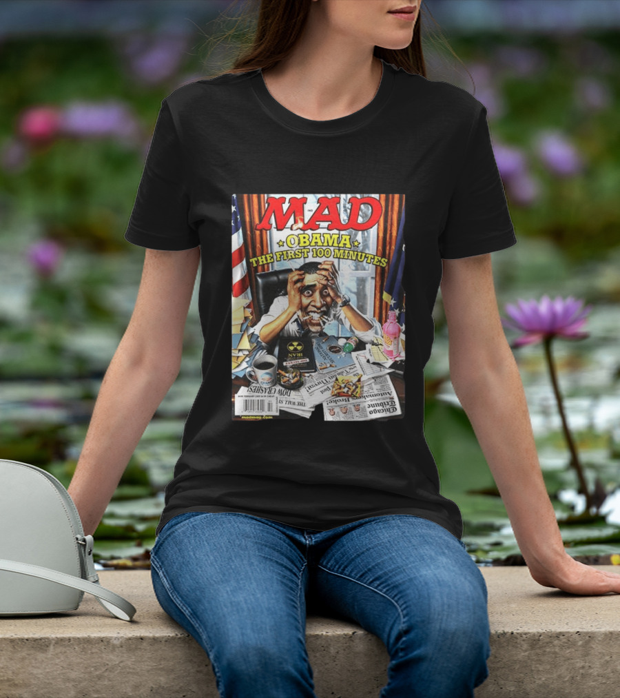 Mad Obama The First 100 Minutes Magazine Cover Presidential T-Shirt