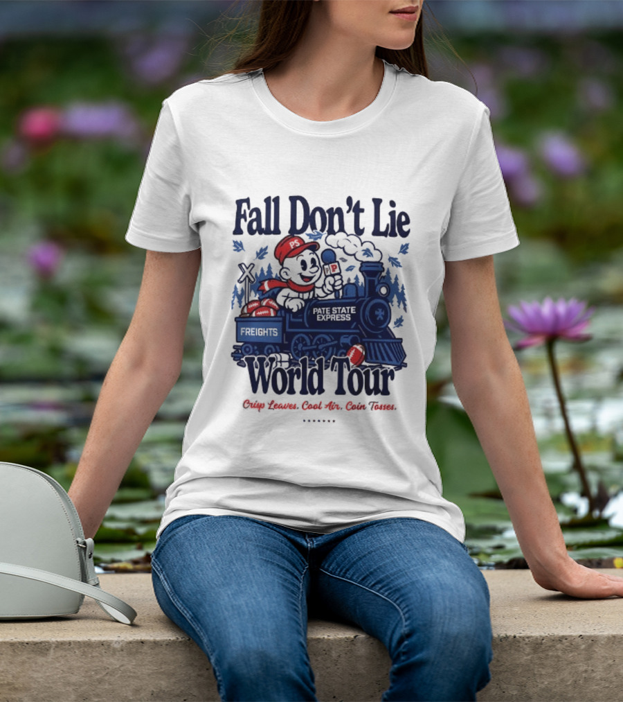 Fall Don't Lie World Tour Freight Train Cross Country Express Morning Edition T-Shirt
