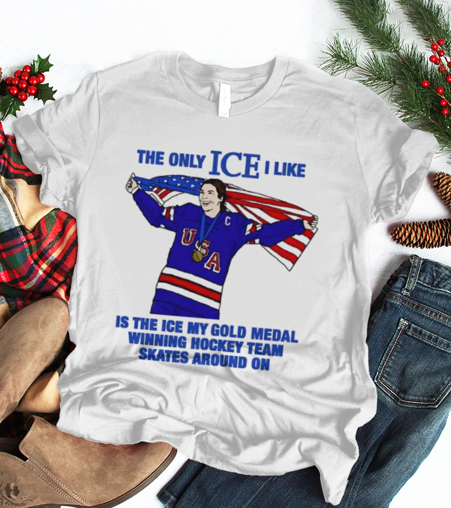 Hilary Knight USA Hockey Gold Medal Winner The Only Ice I Like T-Shirt