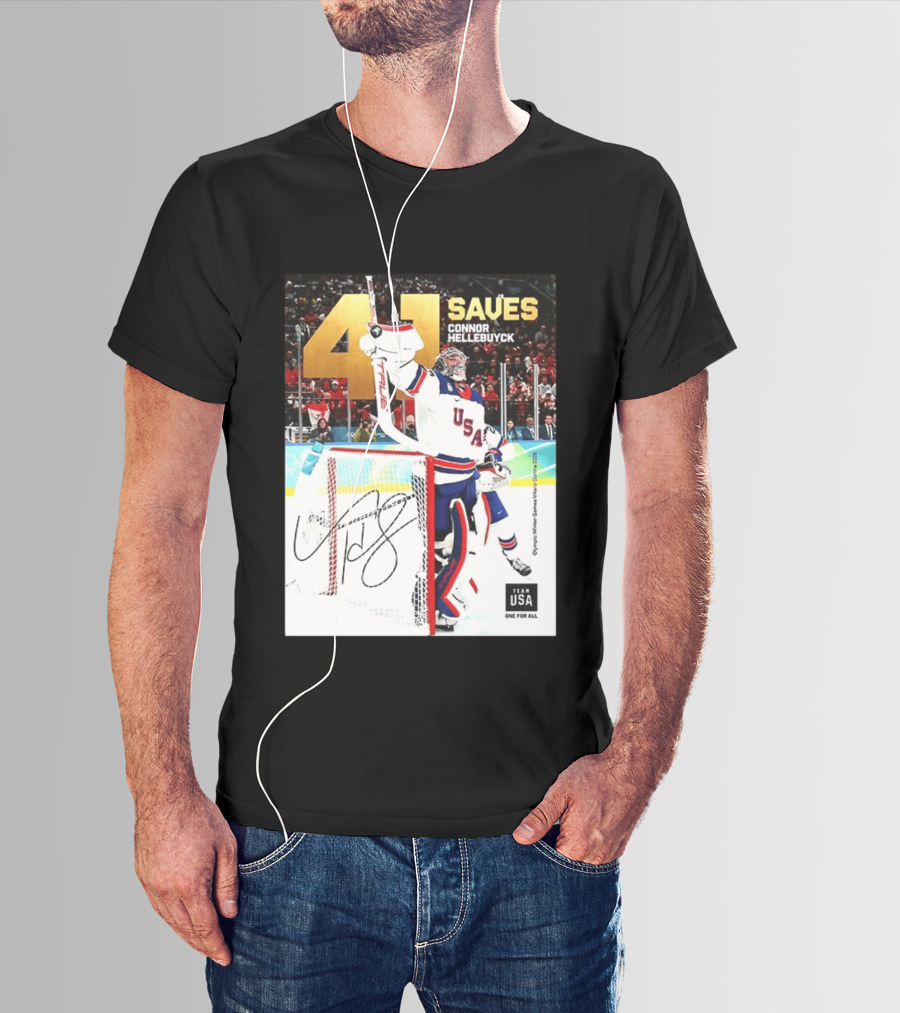 41 Saves Connor Hellebuyck USA Olympic Winter Games 2022 Team USA T-Shirt