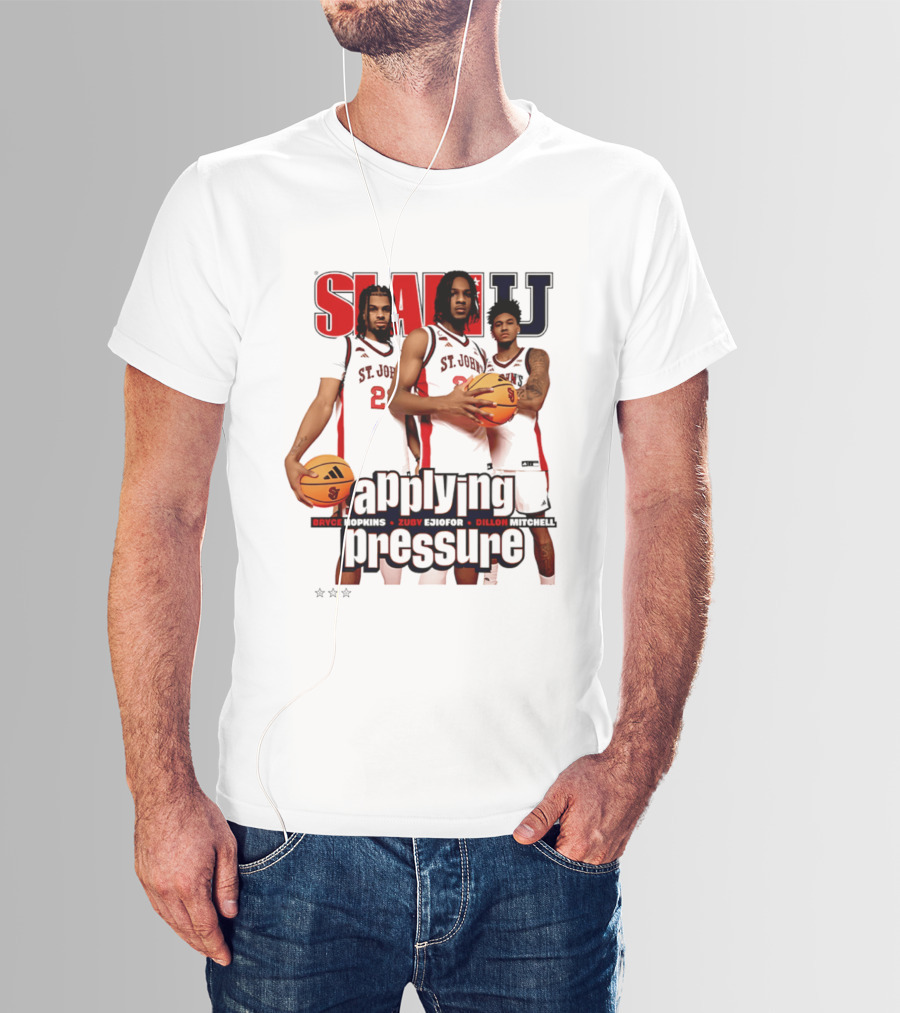 St. John's Red Storm SlamU Applying Pressure Bryce Hopkins Zuby Ejiofor Dillon Mitchell T-Shirt