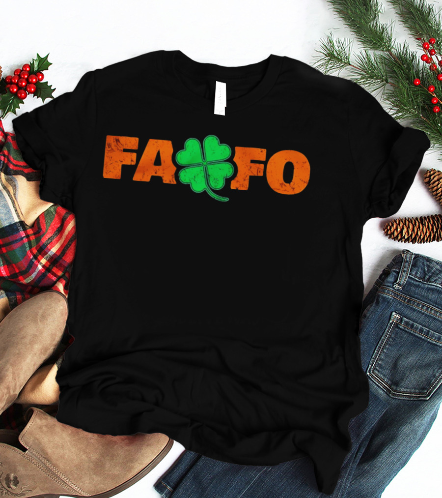 FAFO Clover St Paddy's 2026 T-Shirt