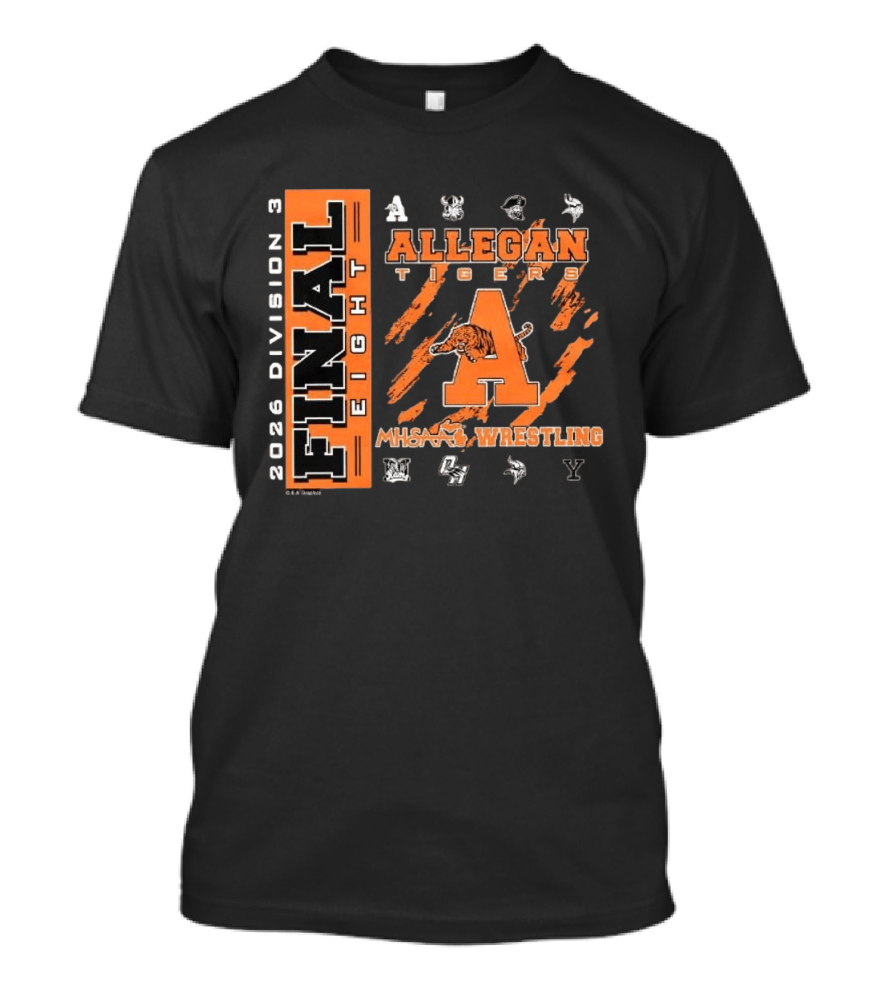 Final Eight Allegan Tigers 2026 Division 3 MHSAA Wrestling T-Shirt