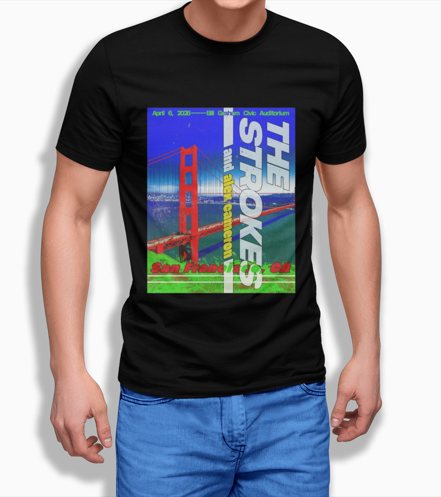 The Strokes And Alex Cameron San Francisco CA 2026 Bill Graham Civic Auditorium April 6 T-Shirt