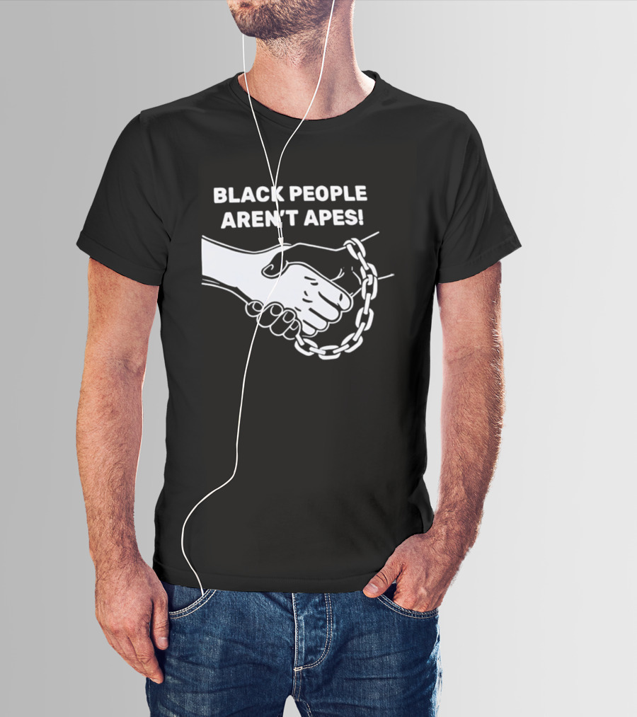Black People Aren't Apes Handshake With Broken Chain T-Shirt