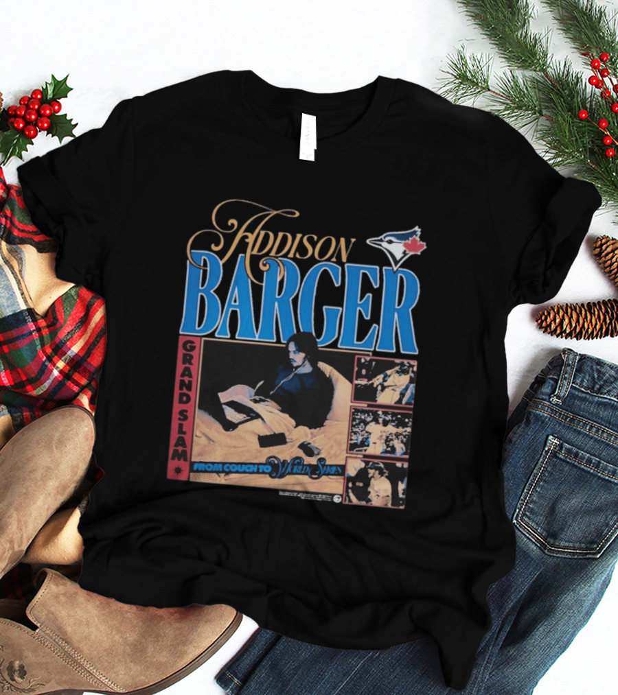 Addison Barger Grand Slam From Couch To Wild Stars Blue Jays T-Shirt