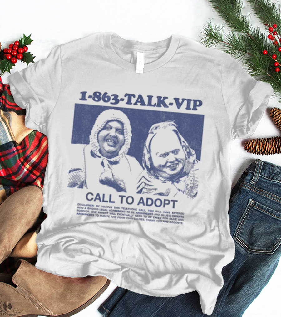 1 863 TALK VIP Call To Adopt T-Shirt