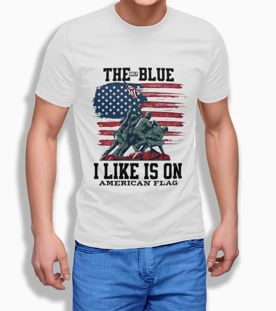The Only Blue I Like Is On American Flag Iwo Jima Marines T-Shirt