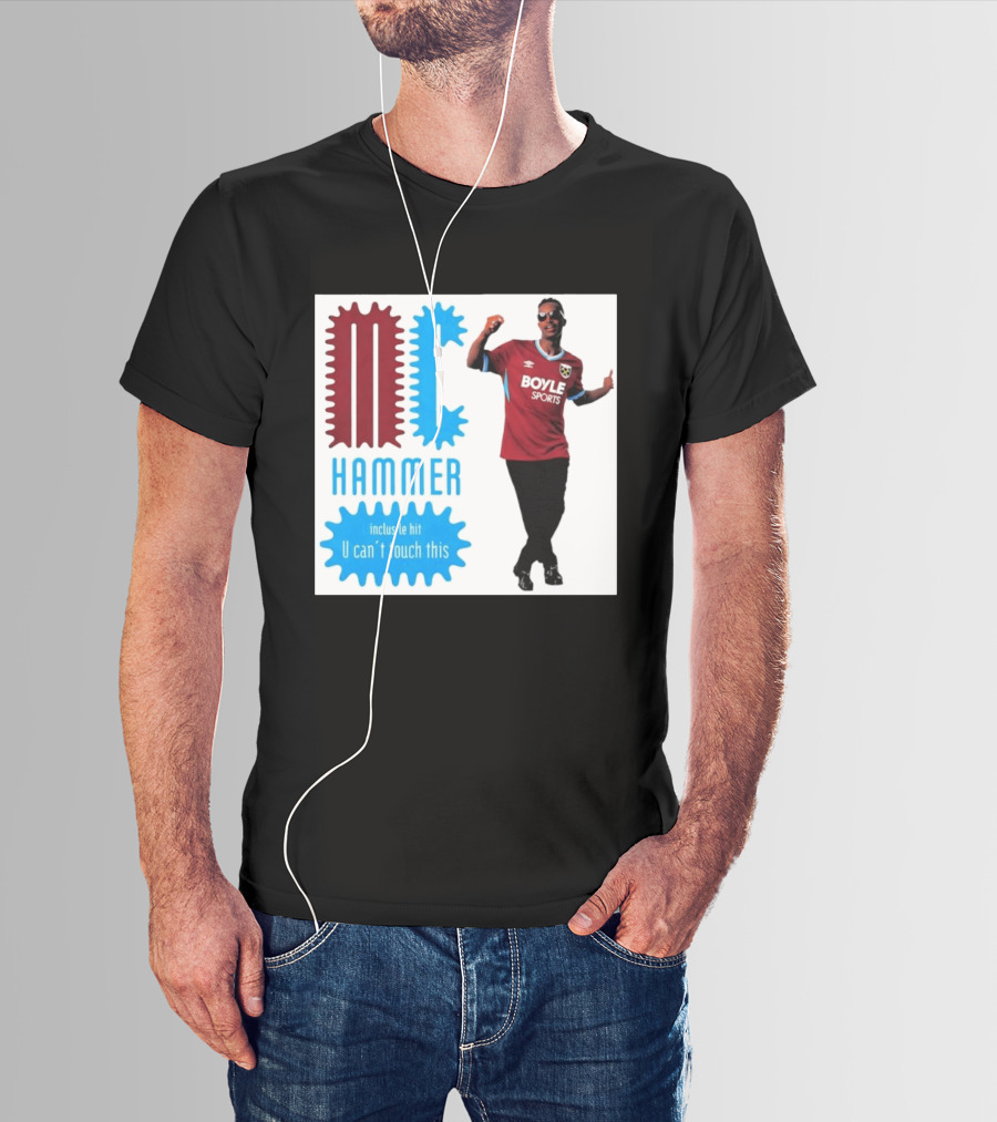 West Ham FC BoyleSports MC Hammer U Can't Touch This T-Shirt