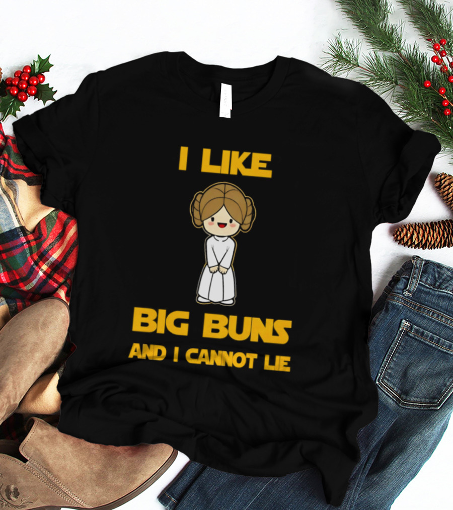 I Like Big Buns Leia Organa Cannot Lie T-Shirt