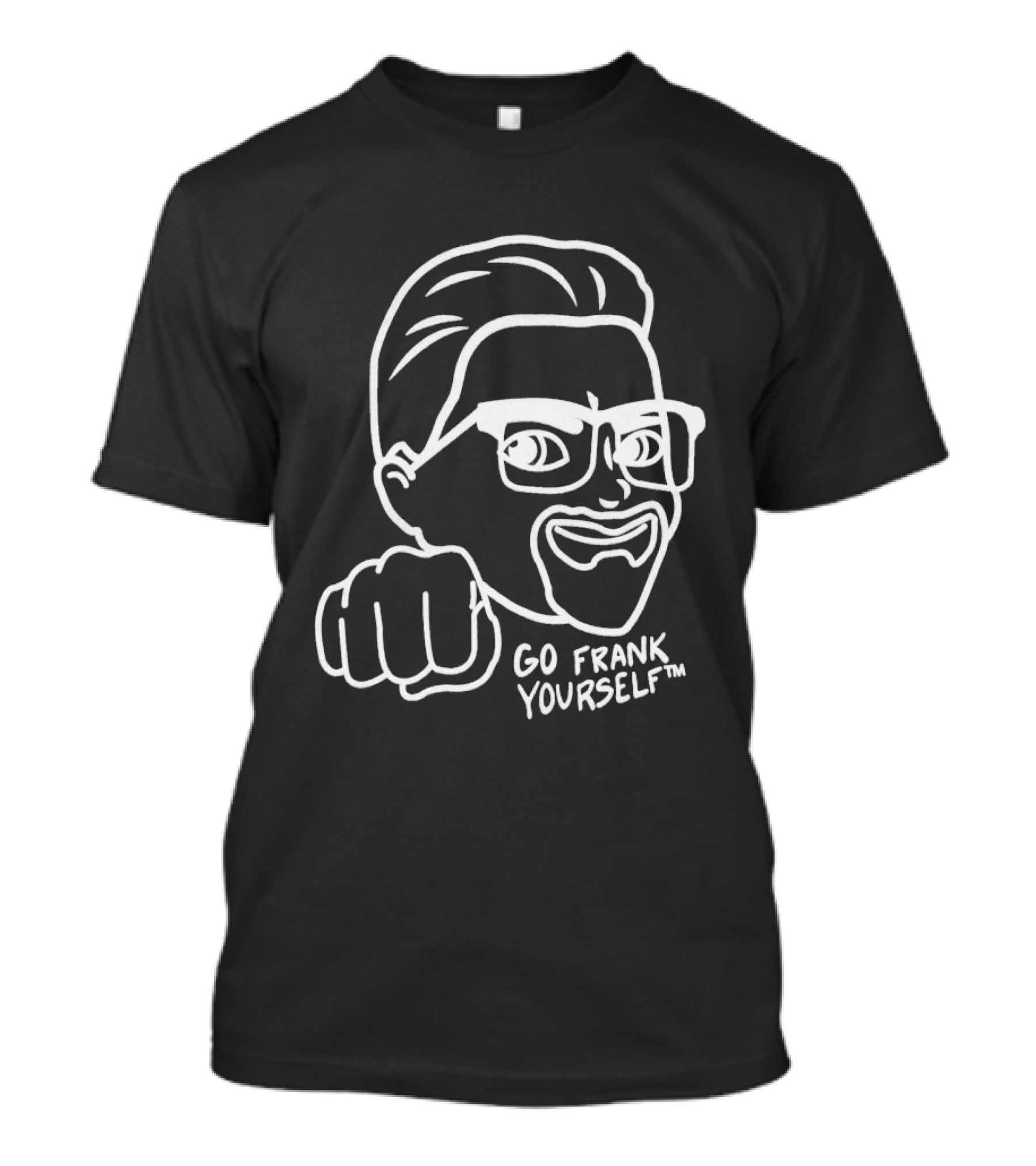 Go Frank Yourself Fist Sketch T-Shirt