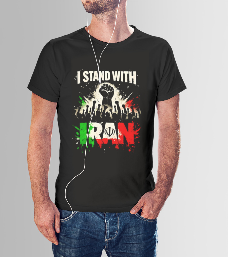 I Stand With Iran Fist Symbol Unity 2026 T-Shirt