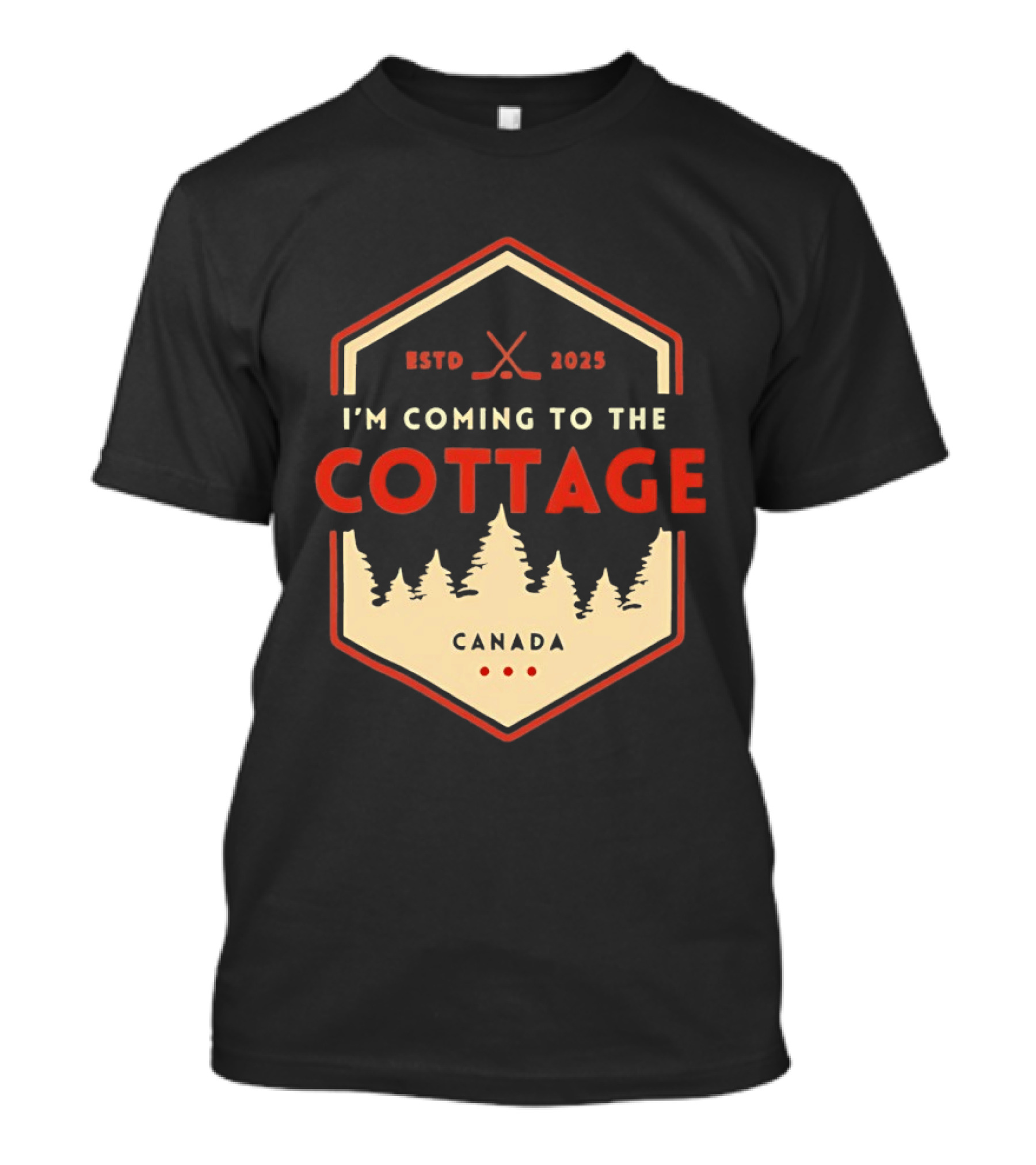 I'm Coming To The Cottage ESTD 2025 Canada Hockey T-Shirt