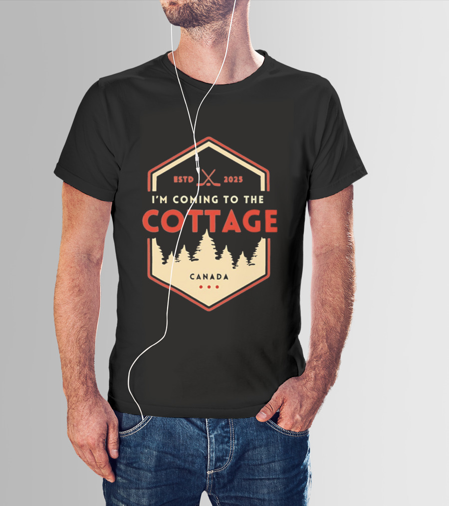 I'm Coming To The Cottage ESTD 2025 Canada Hockey T-Shirt