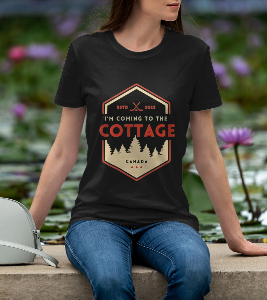 I'm Coming To The Cottage ESTD 2025 Canada Hockey T-Shirt