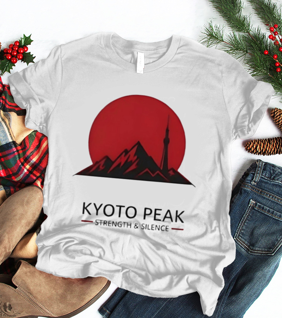 Kyoto Peak Strength And Silence T-Shirt