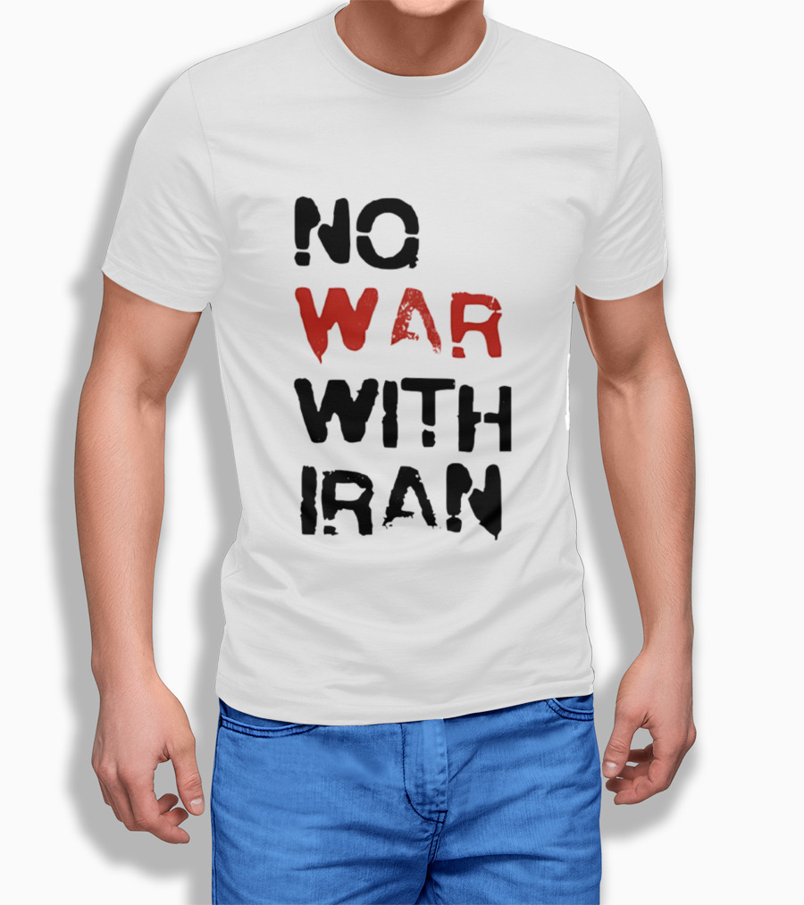 No War With Iran Bold Red And Black Message T-Shirt