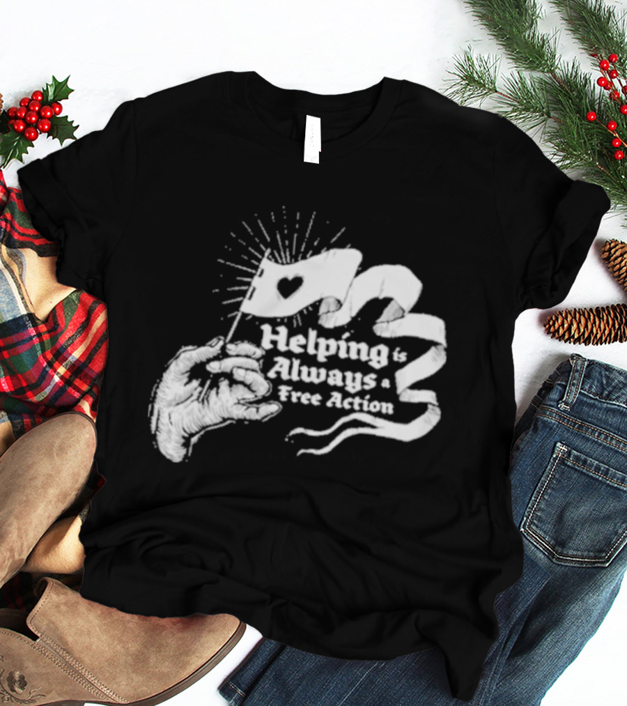 Mcelroy Helping Always Free Action Heart Banner Radiant T-Shirt
