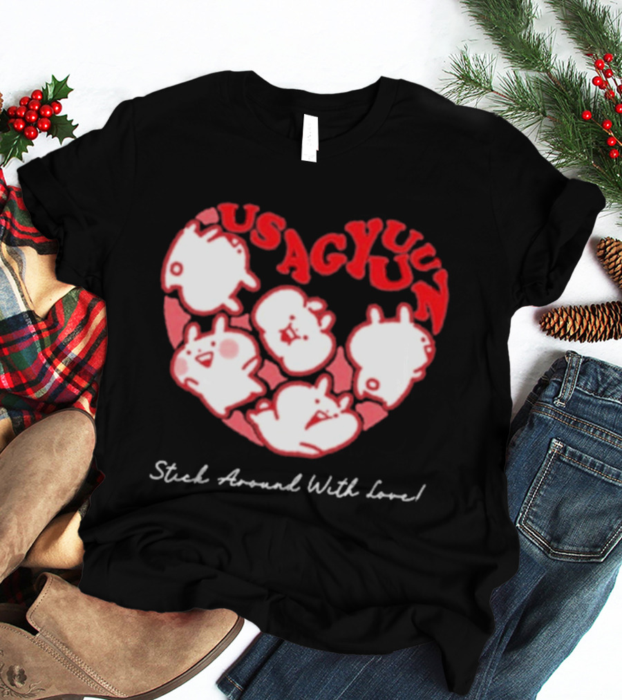 Usagyuuun 9th Anniversary Stick Around With Love T-Shirt