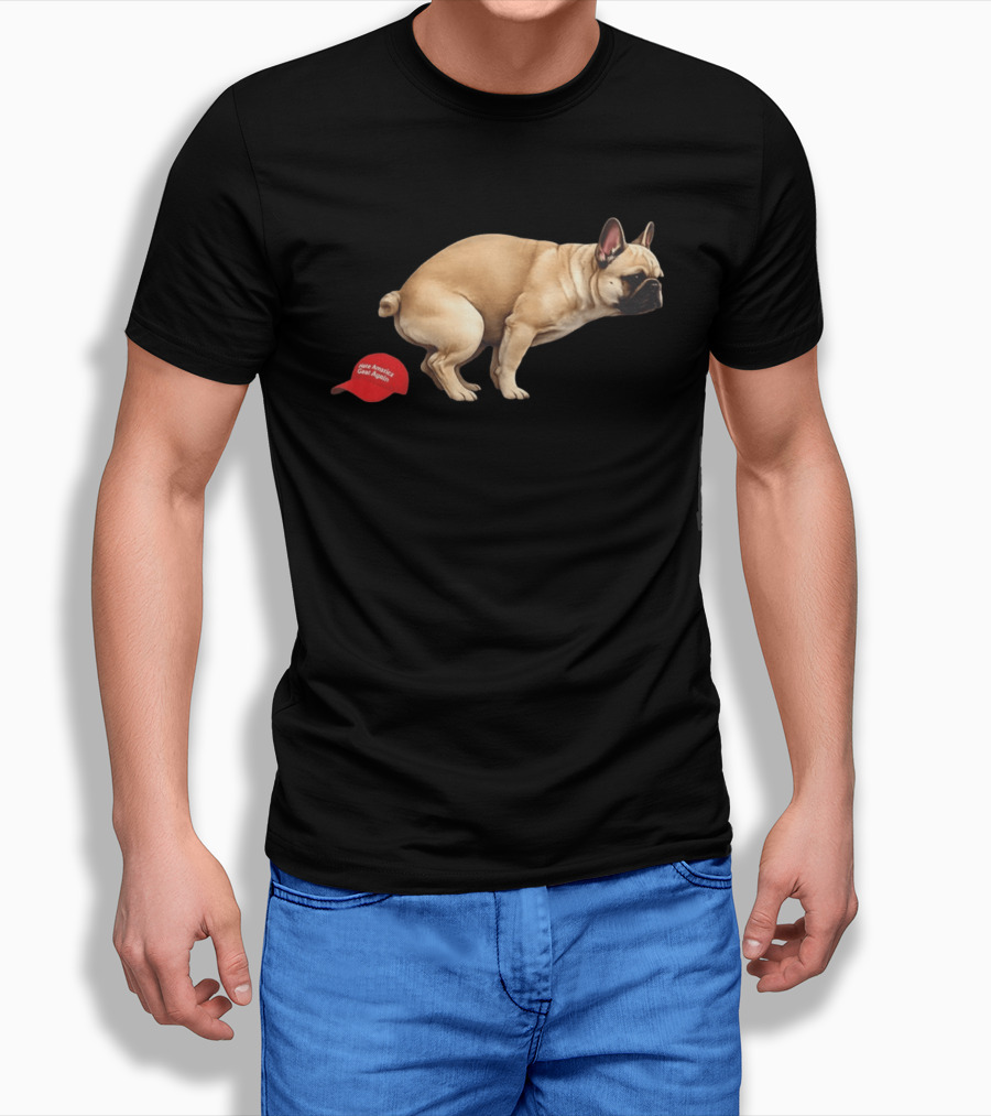 French Bulldog Pooping On Red Make America Great Again Hat T-Shirt