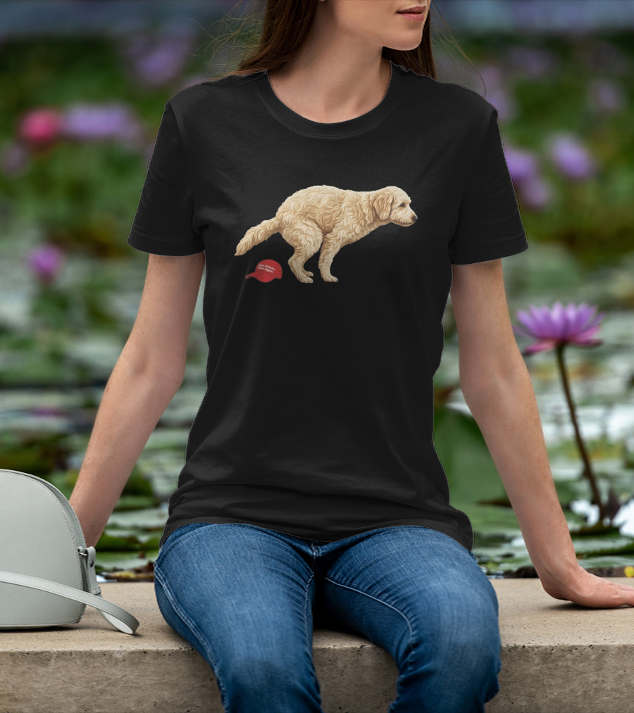 Golden Retriever Pooping On Make America Great Again Hat Anti Trump T-Shirt