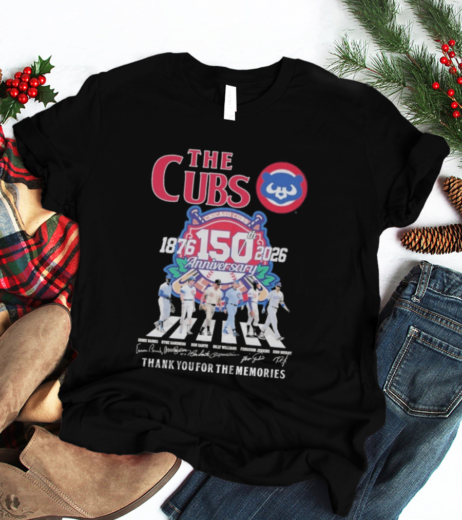 The Cubs 150th Anniversary 1876 2026 Thank You For The Memories Chicago Cubs Signatures T-Shirt