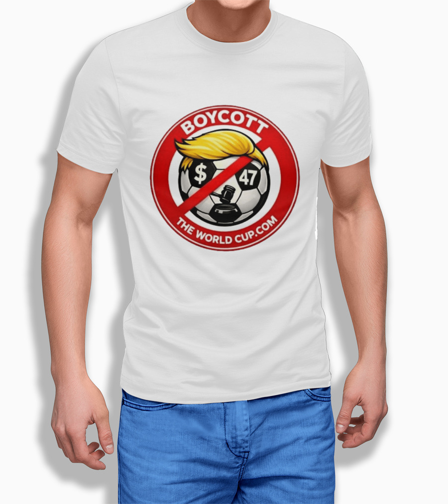 Boycott Fifa World Cup 2026 United State TheWorldCup.com Soccer Protes T-Shirt