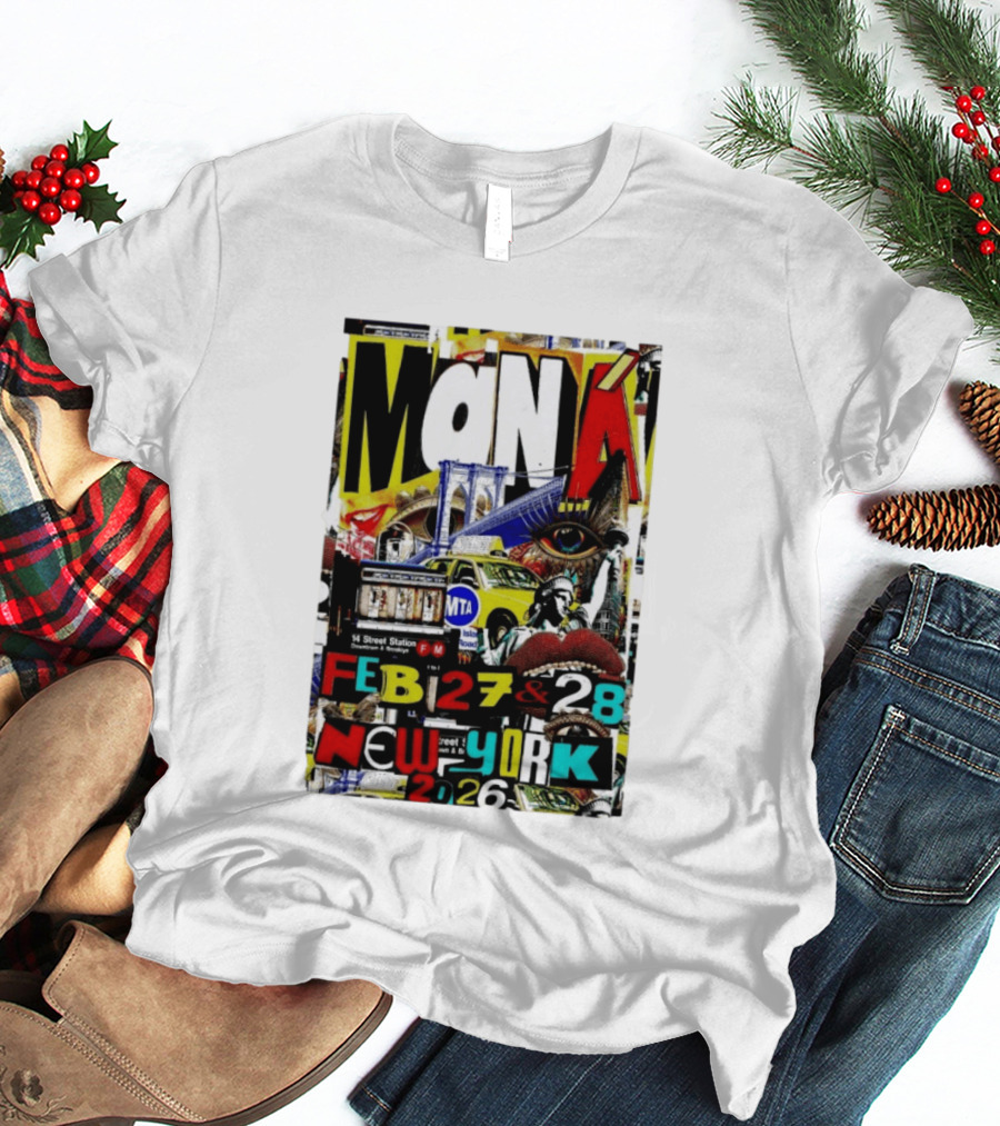 Maná New York City Concert February 27 28 2026 14th Street Station Statue Of Liberty MTA Taxi Brooklyn Bridge T-Shirt