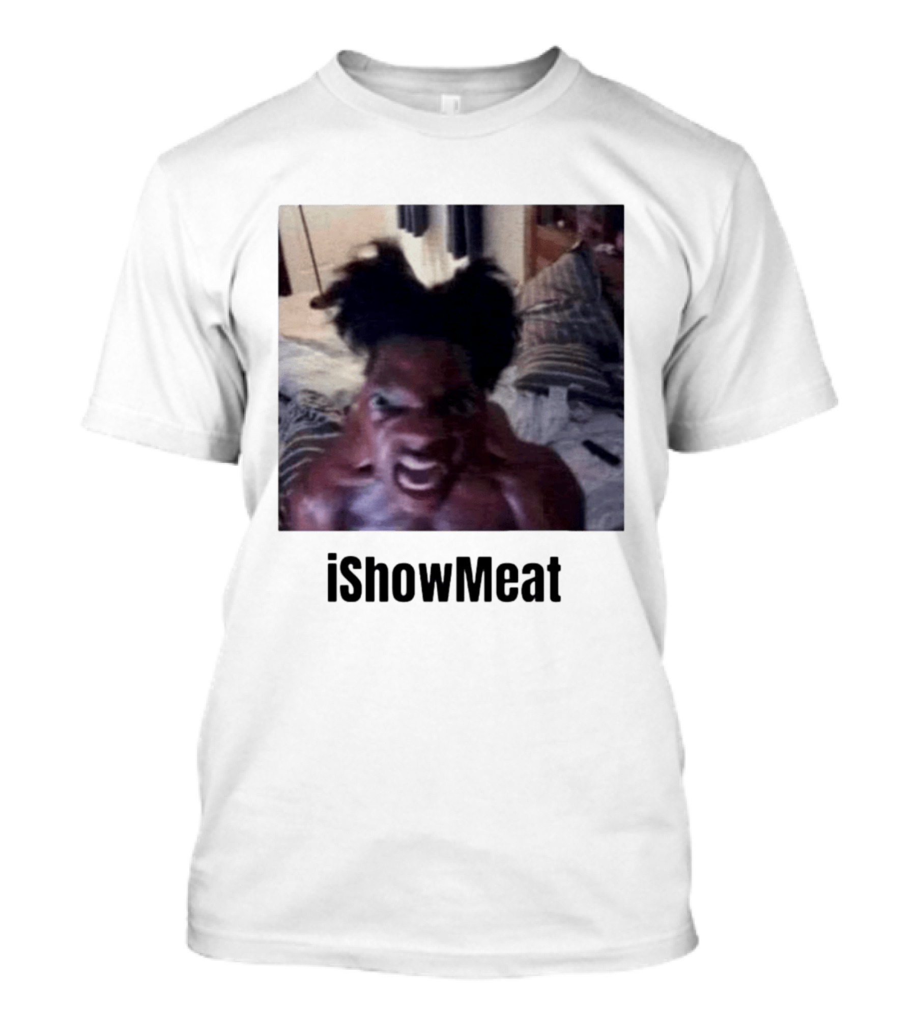 IShowMeat Viral Meme Image Popularity T-Shirt
