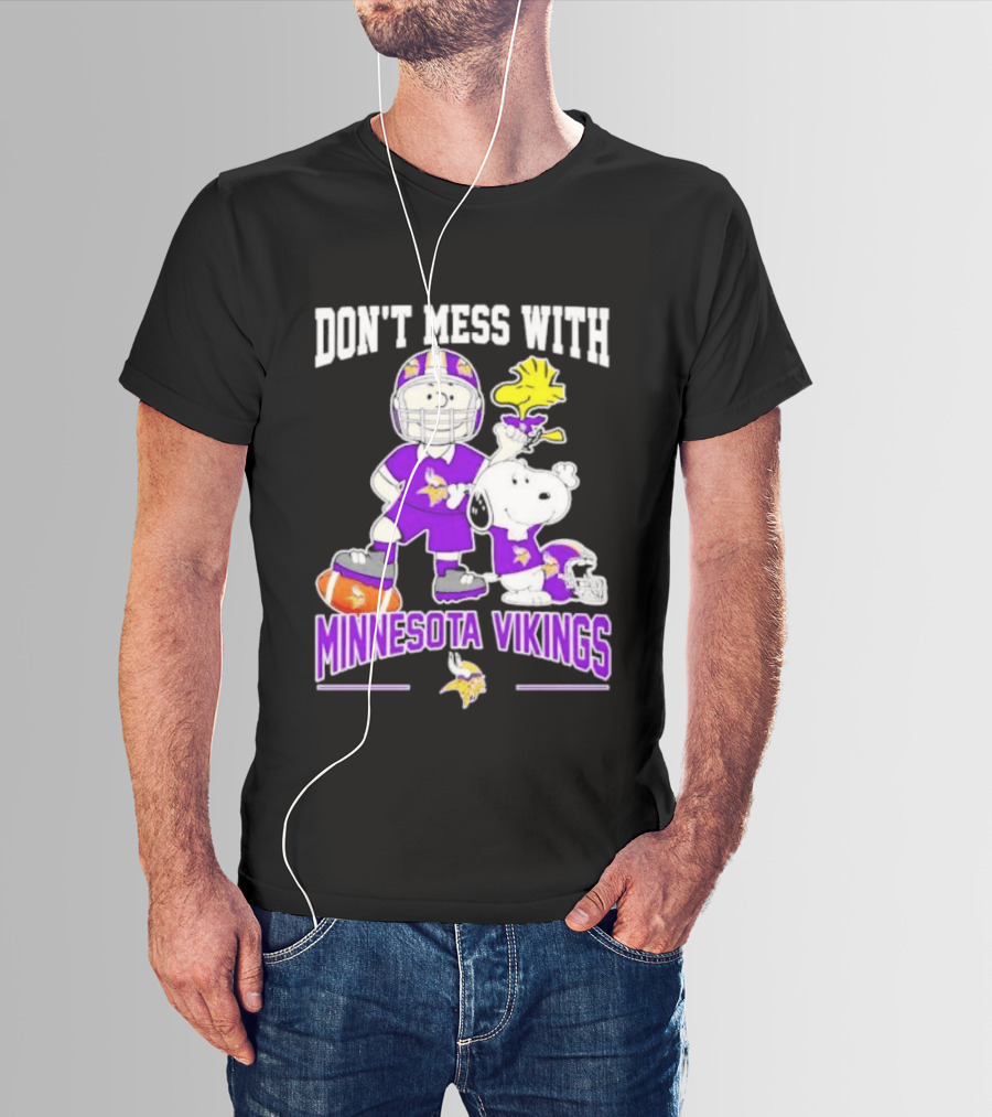 Don't Mess With Minnesota Vikings Charlie Brown Snoopy T-Shirt