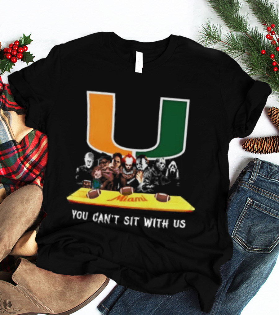 Horror Characters Miami Hurricanes You Can't Sit With Us Halloween 2025 T-Shirt