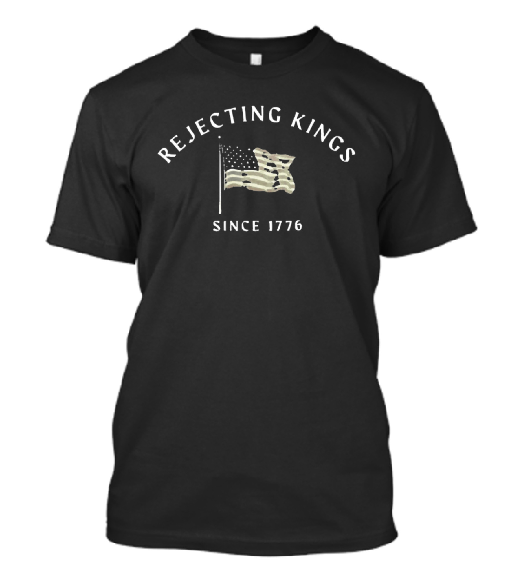 Rejecting Kings Since 1776 Vintage Patriotic American Flag Ships Free For Sale T-Shirt