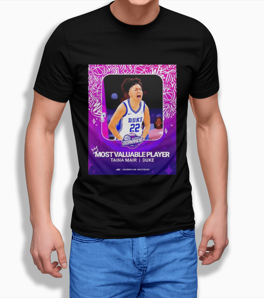 ACC Women's Tournament 2026 Most Valuable Player Taina Mair Duke Basketball T-Shirt
