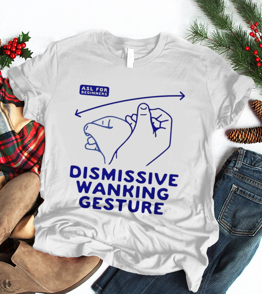 Sorry Offended Dismissive Wanking Gesture T-Shirt