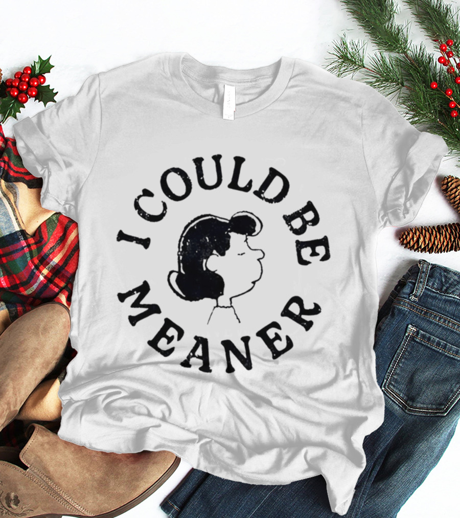 I Could Be Meaner Vintage Cartoon Face T-Shirt