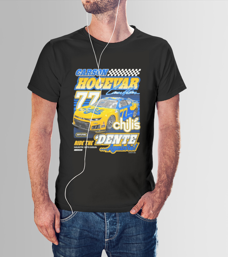 CARSON HOCEVAR 77 Chili's Dente Again Spire Racing T-Shirt