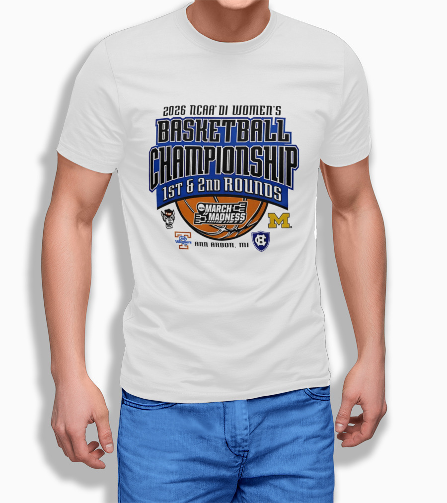 2026 NCAA DI Women's Basketball Championship March Madness 1st & 2nd Rounds Ann Arbor MI T-Shirt