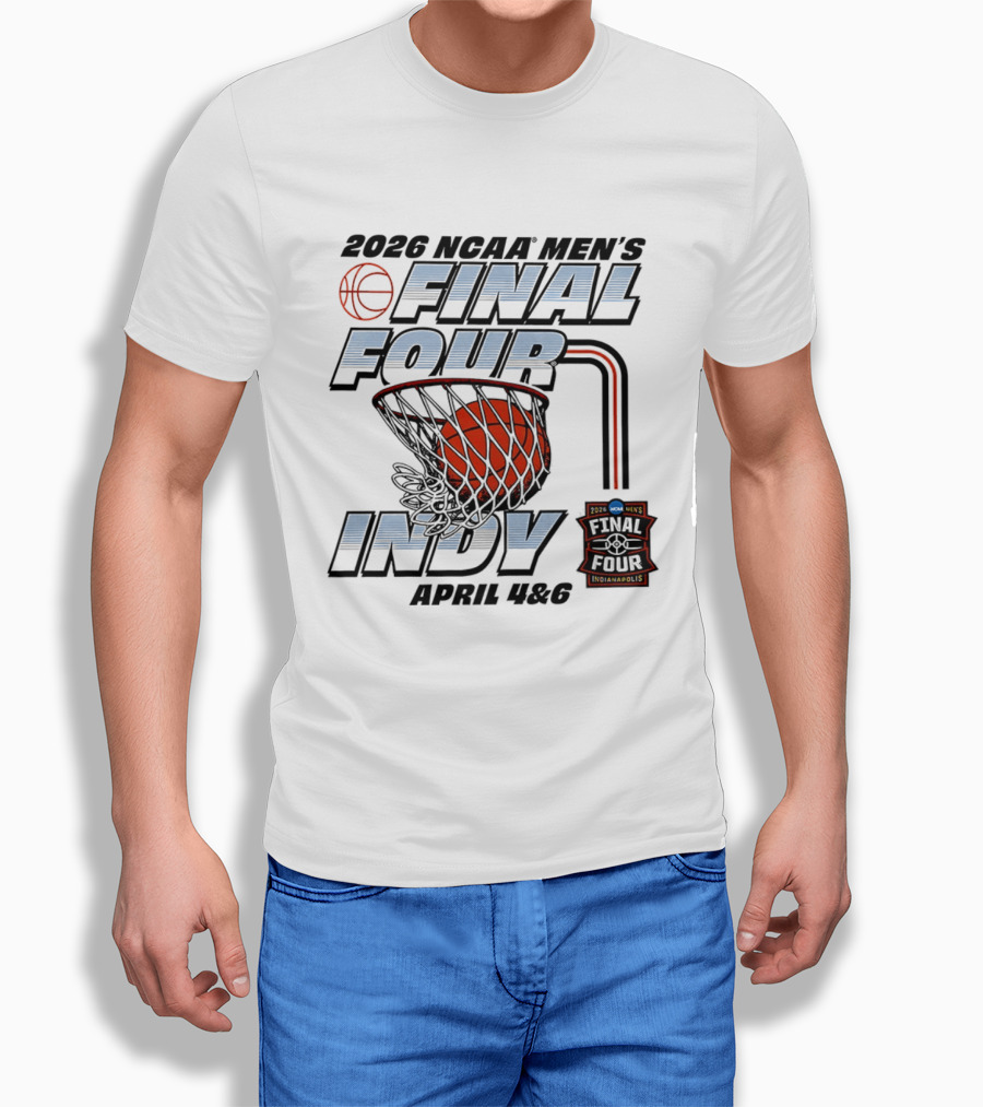 2026 NCAA Men's Basketball Final Four Indy April 4 6 T-Shirt