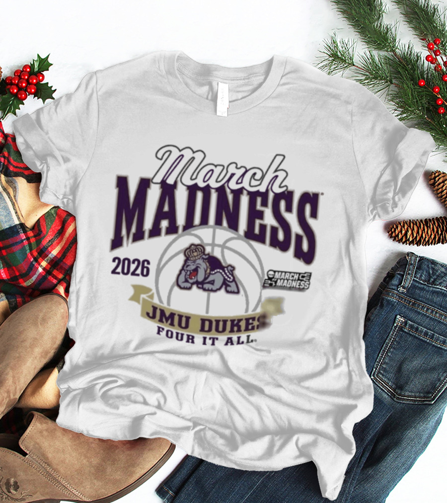 March Madness 2026 JMU Dukes Pour It All Basketball T-Shirt