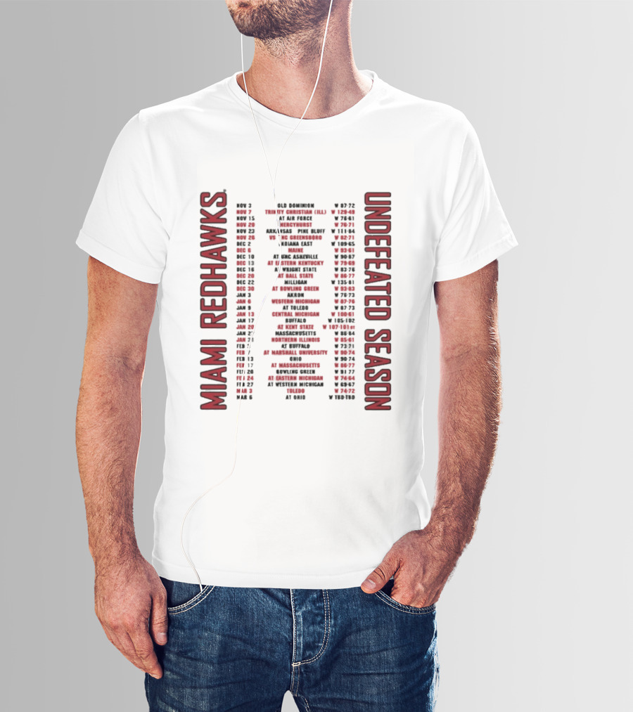 Miami RedHawks 2026 Men's Basketball Undefeated Season Schedule Historic Wins T-Shirt