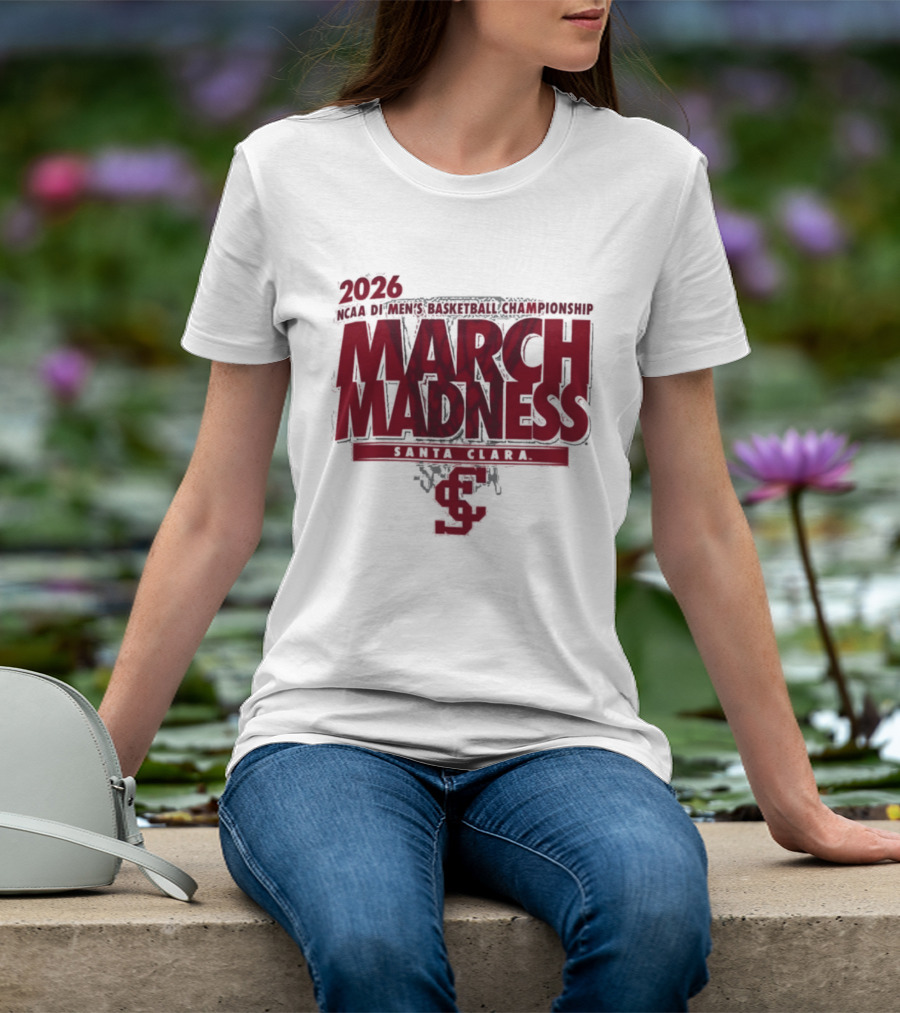 Santa Clara Broncos 2026 NCAA March Madness Basketball Championship T-Shirt