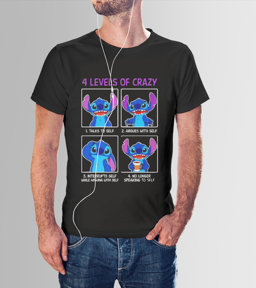 4 Levels Of Crazy Stitch Talks To Self Argues With Self Interrupts Self While Arguing T-Shirt